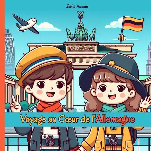 Voyage au Coeur de l'Allemagne