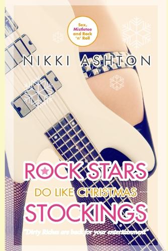 Rock Stars Do Like Christmas Stockings