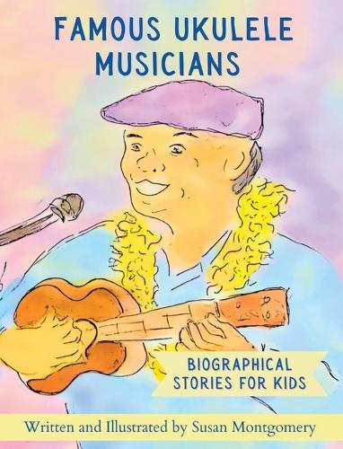 Famous Ukulele Musicians