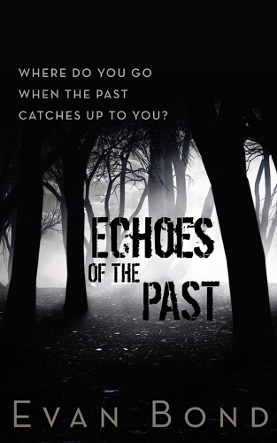 Echoes of the Past