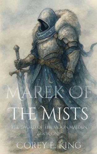 Marek of the Mists, Sword of the Moon Maiden