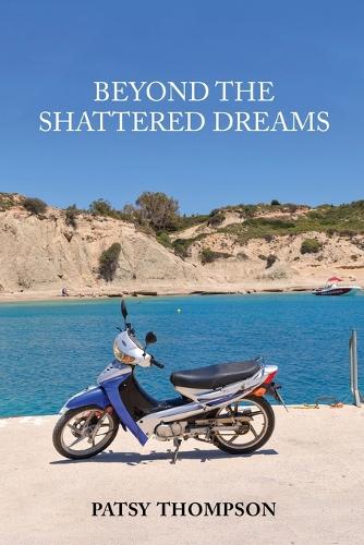 Beyond the Shattered Dreams
