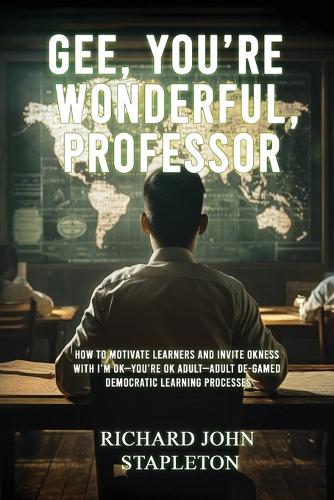 Gee, You're Wonderful, Professor