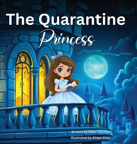 The Quarantine Princess
