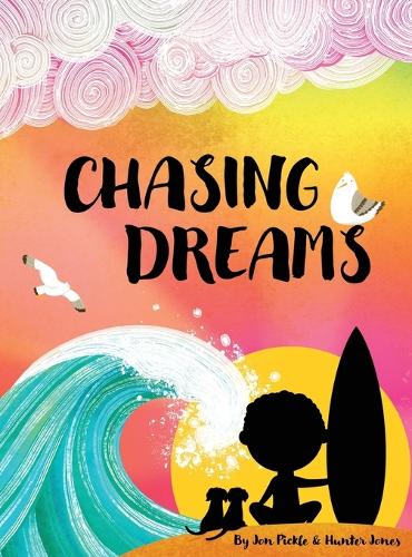 Chasing Dreams