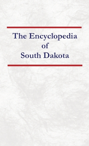 Encyclopedia of South Dakota
