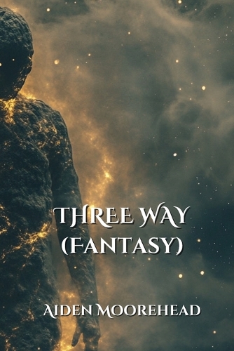 THREE WAY (Fantasy)