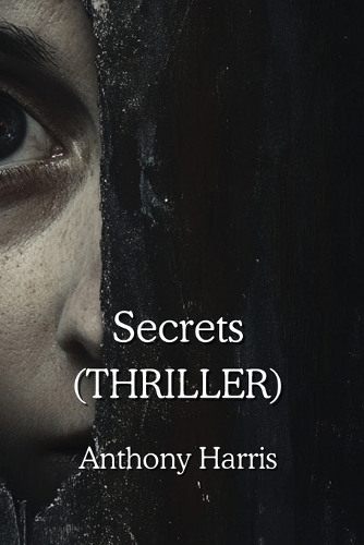 Secrets (THRILLER)