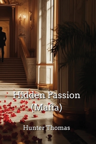 Hidden Passion (Mafia)