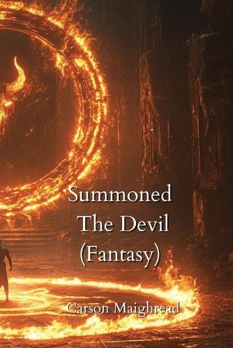 Summoned The Devil (Fantasy)