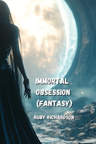Immortal Obsession(fantasy)