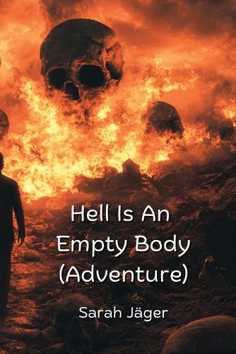 Hell Is An Empty Body (Adventure)