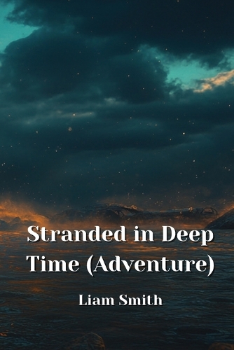 Stranded in Deep Time (Adventure)