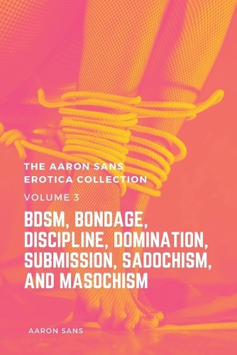The Aaron Sans Erotica Collection, Volume 3