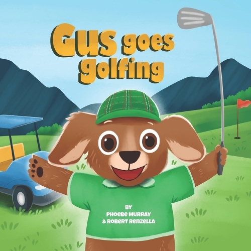 Gus Goes Golfing