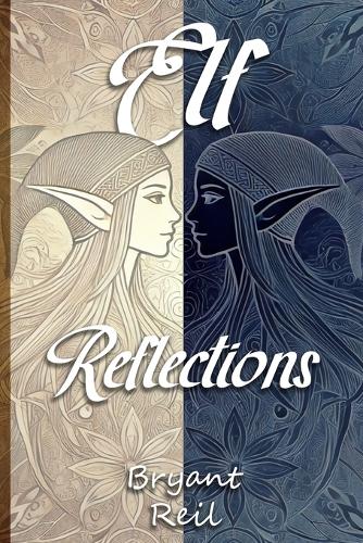Elf Reflections