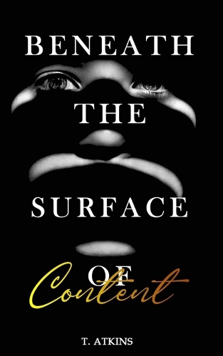 Beneath the Surface of Content