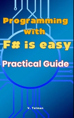 Programming with F# is easy