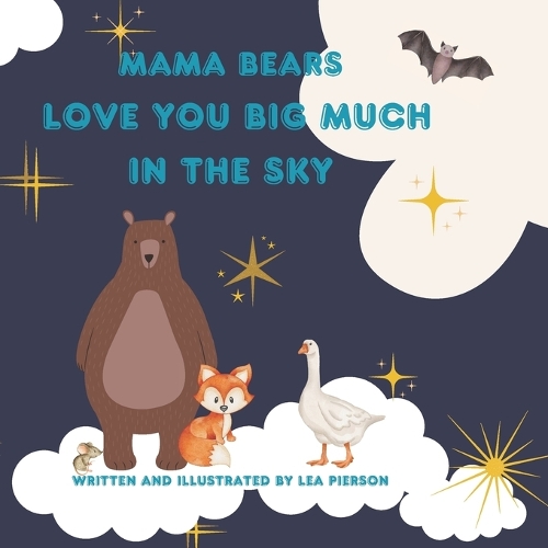 Mama Bears Love You Big Much In The Sky