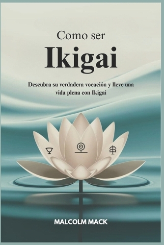 Como ser Ikigai