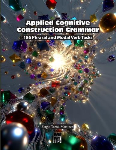 Applied Cognitive Construction Grammar