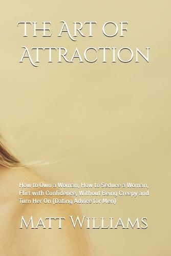 The Art of Attraction