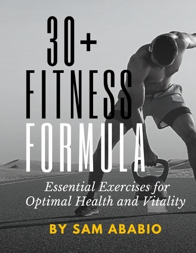 30+ Fitness Formula