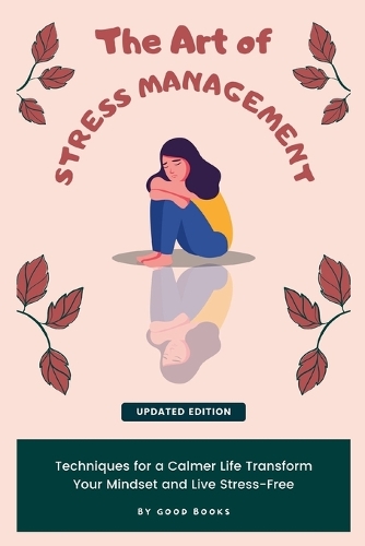 The Art of Stress Management