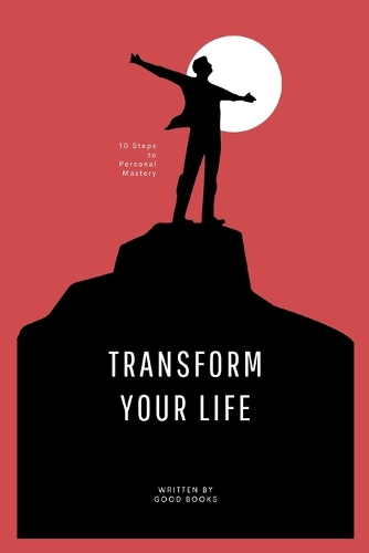 Transform Your Life