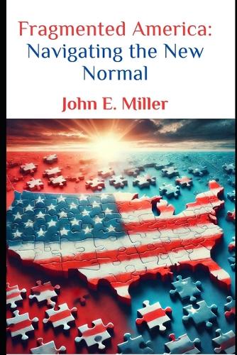 Fragmented America