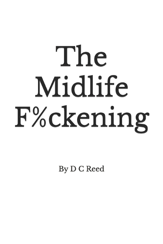 The Midlife F%ckening
