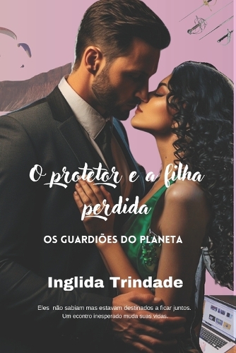 O Protetor e a filha perdida