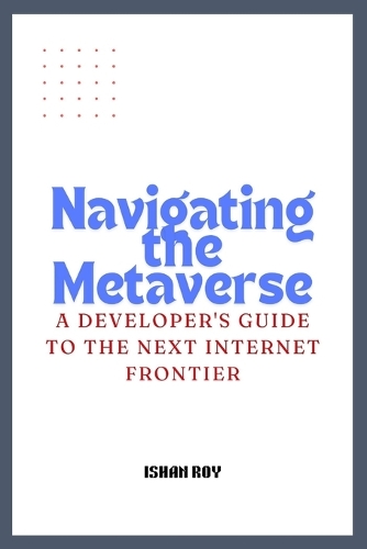 Navigating the Metaverse