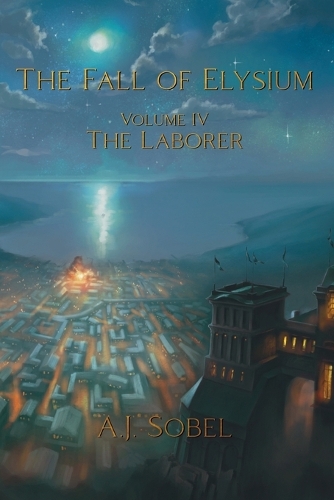 The Fall of Elysium, Volume IV