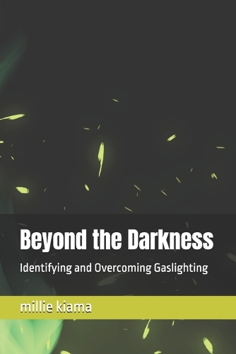 Beyond the Darkness