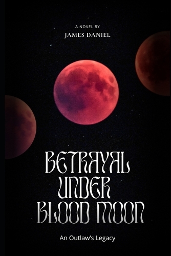 Betrayal Under Blood Moon