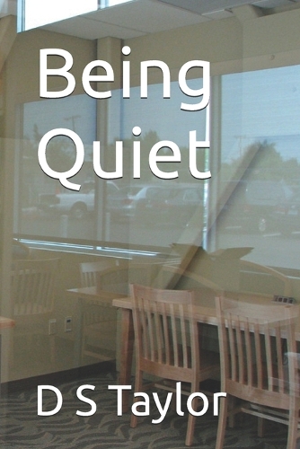 Being Quiet