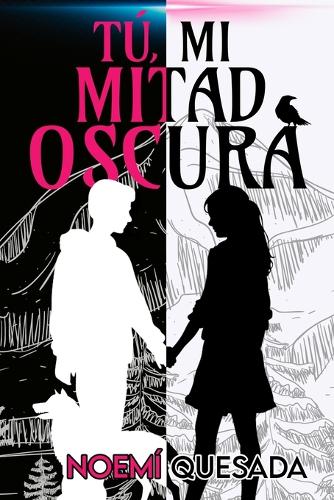 Tú, mi mitad oscura