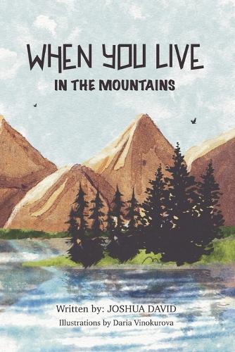 When You Live in the Mountains