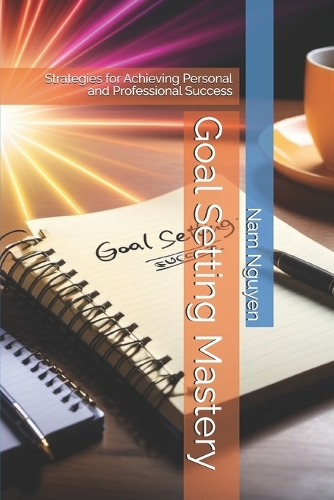 Goal Setting Mastery