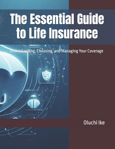 The Essential Guide to Life Insurance