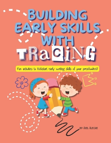 Building Early Skills with Tracing