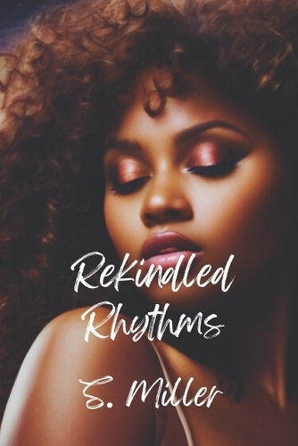 Rekindled Rhythms