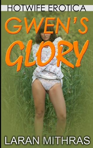 Gwen's Glory