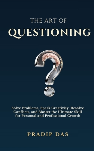 The Art of Questioning