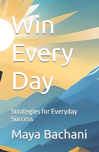Win Every Day