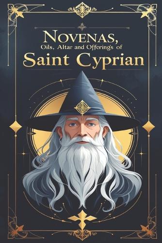 Novenas, Oils, Altar and Offerings of Saint Cyprian