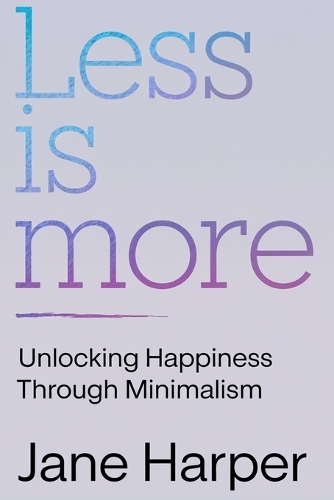 Less is More