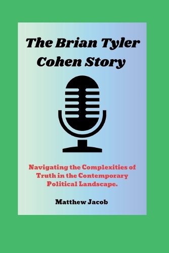The BRIAN TYLER COHEN Story