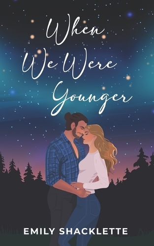 When We Were Younger